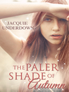 Imagen de portada para The Paler Shade of Autumn